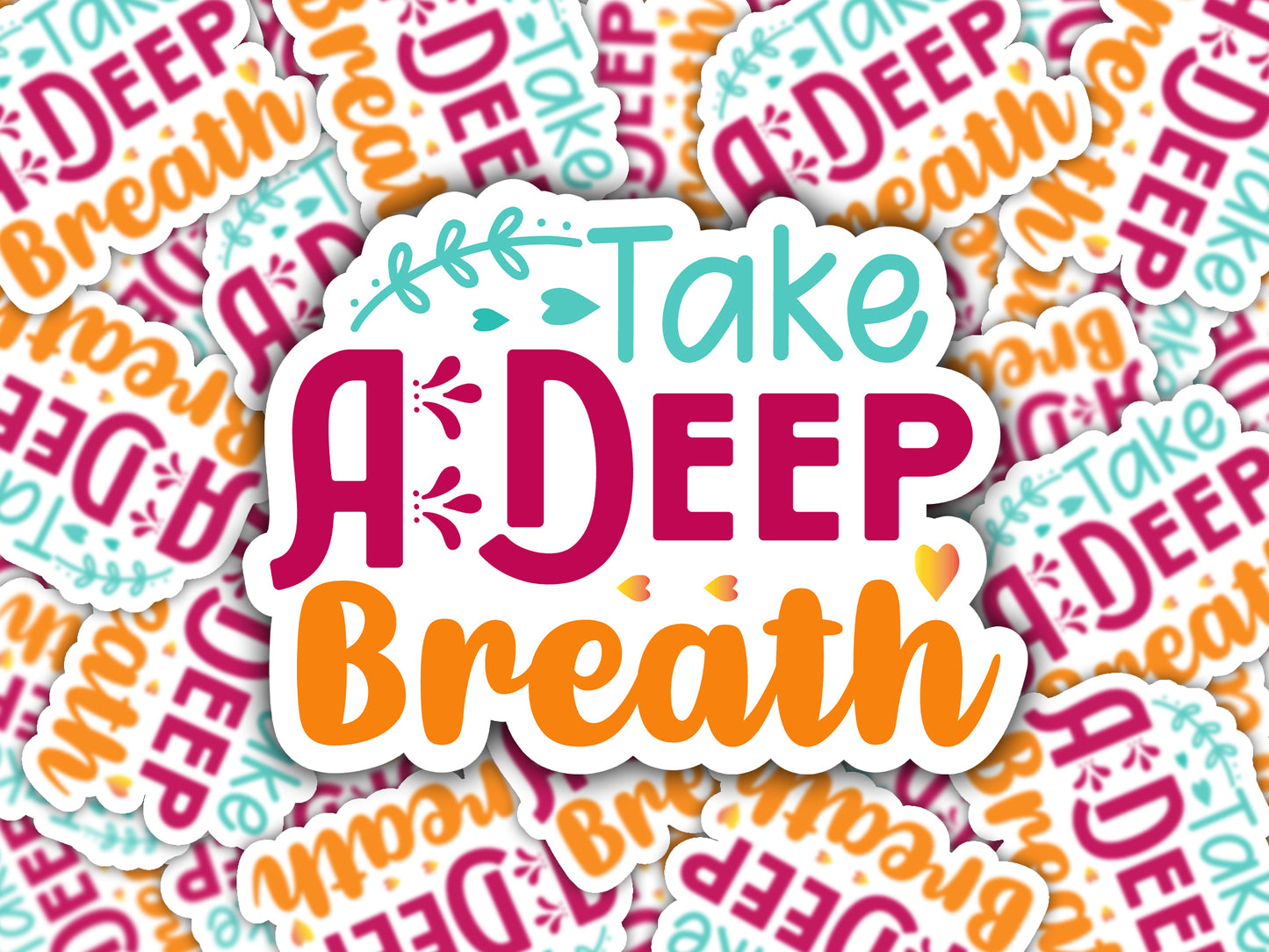 Take A Deep Breath