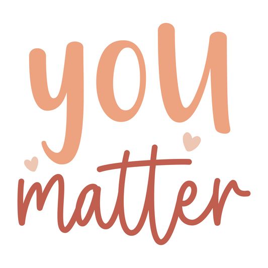 You matter (large)