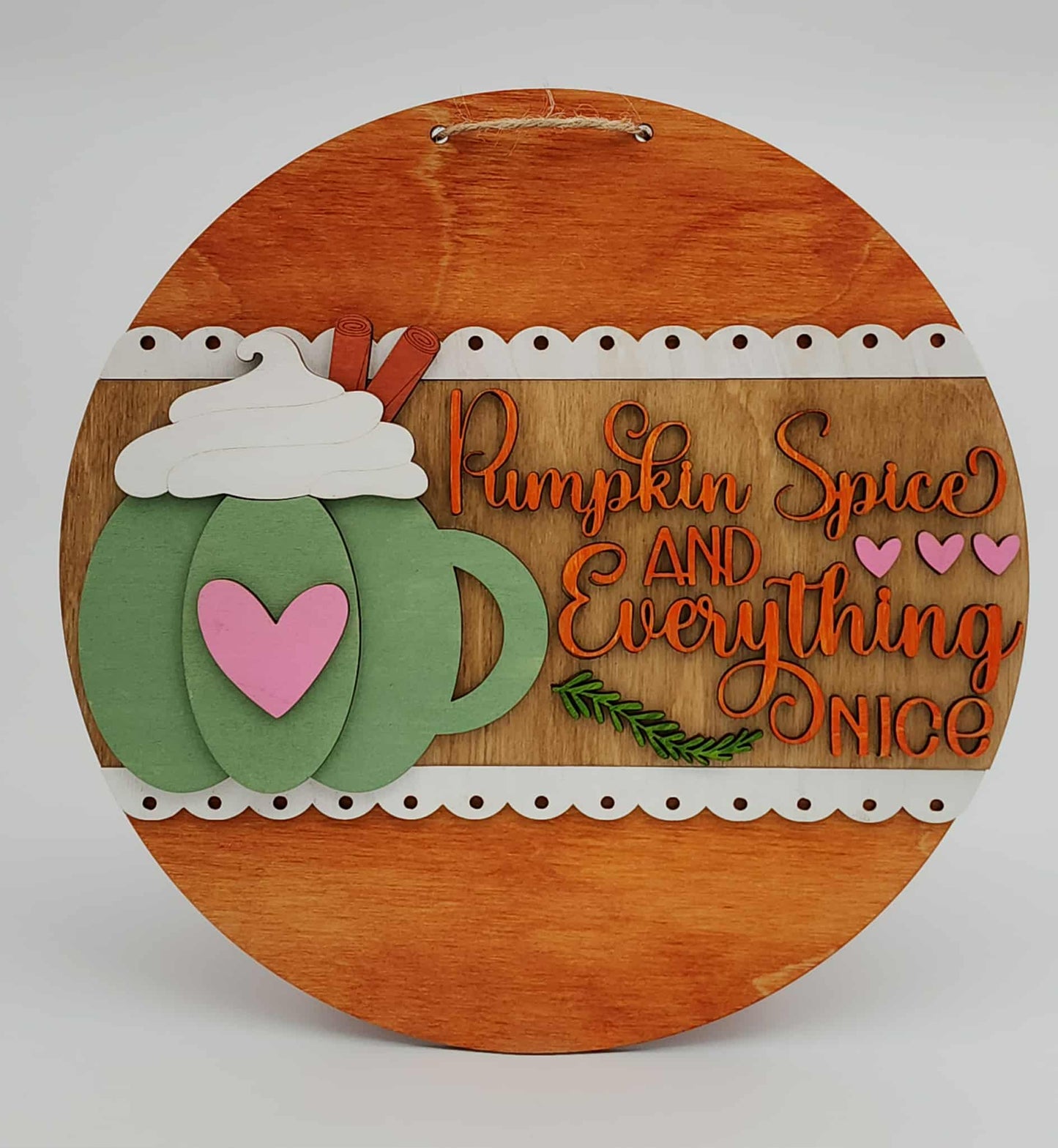 Pumpkin Spice & Everything Nice – 10.5”