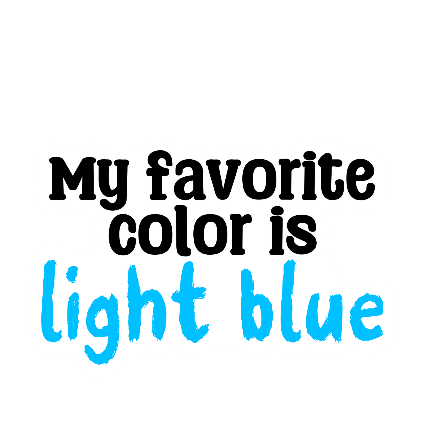 My favorite color is...